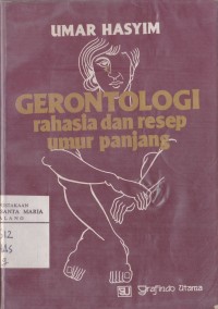 Image of Gerontologi Rahasia dan Resep Umur Panjang
