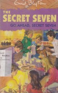 The Secret Seven Go Ahead, Secret Seven