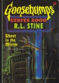 Goosebumps Seri 2000 : Hantu Dalam Cermin
