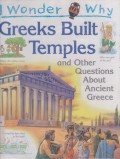 Greeks Built Temples and Other Questions About Ancient Greece