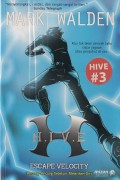 H.I.V.E higher institute of villainous education escape velocity buku ketiga (Ancang-ancang sebelum melarikan diri)