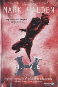 Image of H.I.V.E higher institute of villainous education buku ke satu (sekolah tinggi ilmu kejahatan)