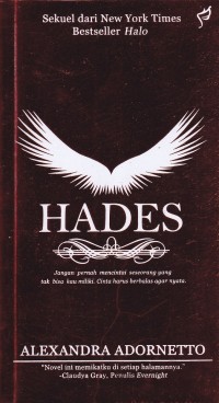 Image of Hades jangan pernah mencintai seseorang yang tak bisa kau miliki.Cinta harus berbalas agar nyata