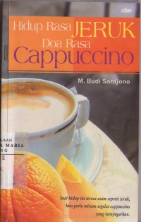 Image of Hidup Rasa Jeruk Doa Rasa Cappuccino
