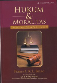 Image of Hukum & Moralitas Tinjauan Filsafat Hukum