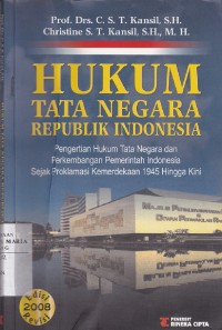 Image of Hukum tata negara Republik Indonesia Pengertian hukum tata negara dan perkembangan pemerintah indonesia sejak proklamasi kemerdekaan 1945 hingga kini