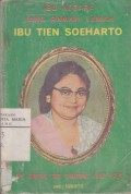 Ibu Tien Soeharto: Ibu Negara jang Ramah Tamah(The Charming and Smiling Firs Lady)