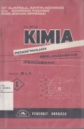 Ilmu Kimia I Pengetahuan Berlandaskan Percobaan untuk Sekolah Lanjut Atas