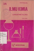 Ilmu Kimia (Kimia Unsur Metaloid) Jilid 3A untuk Kelas II dan III SMA