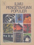 Ilmu Pengetahuan Populer Jilid 1 Astronomi dan Pengetahuan Ruang Angkasa