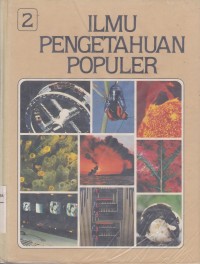 Image of Ilmu Pengetahuan Populer jilid 2 Astronomi dan Pengetahuan Ruang Angkasa, Komputer dan Matematika, Ilmu Pengetahuan Bumi