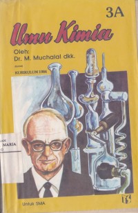 Image of Ilmu Kimia Jilid 3A untuk SMA Kelas 3 A1dan A2 Semester Kelima