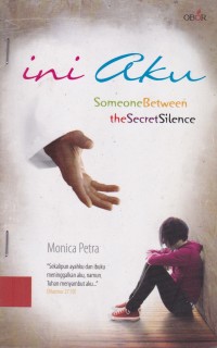 Image of Ini Aku Someone Between the Secret Silance