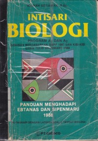 Image of Intisari Biologi Program A1 dan A2 Panduan Menghadapi Ebtanas dan Sipenmaru 1988