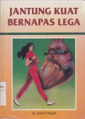 Jantung Kuat Bernapas Lega