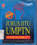 Jurus Jitu Menghadapi UMPTN Matematika IPA