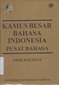 Kamus Besar Bahasa Indonesia Pusat Bahasa Indonesia Edisi keempat