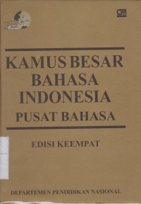 Image of Kamus Besar Bahasa Indonesia Pusat Bahasa Indonesia Edisi keempat