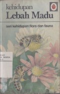 Kehidupan Lebah Madu