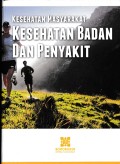 Kesehatan Masyarakat Kesehatan Badan Dan Penyakit