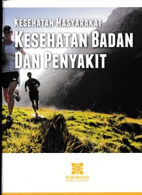 Image of Kesehatan Masyarakat Kesehatan Badan Dan Penyakit