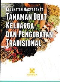 Image of Kesehatan Masyarakat Tanaman Obat Keluarga Dan Pengobatan Tradisional