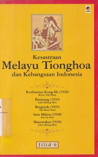 Image of Kesastraan Melayu Tionghoa dan Kebangsaan Indonesia Jilid 6