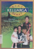Kiat Keluarga Sehat Mencapai Hidup Prima dan Bugar Jilid 1: Pola Hidup