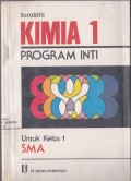 Kimia 1 Program Inti untuk Kelas 1 Sekolah Menengah Umum Tingkat Atas (SMA) Edisi Pertama