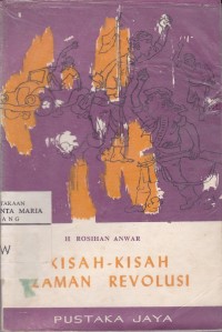 Image of Kisah-kisah Zaman Revolusi: Kenang-kenangan Seorang Wartawan 1946-1949