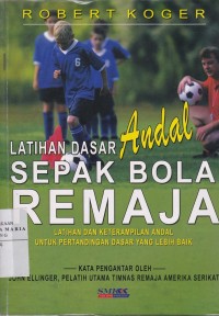 Image of Latihan Dasar Andal Sepak Bola Remaja