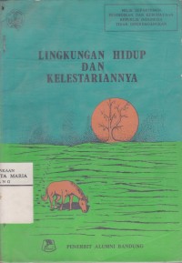 Image of Lingkungan Hidup dan Kelestariannya