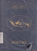 Maluku: Profil Propinsi Republik Indonesia
