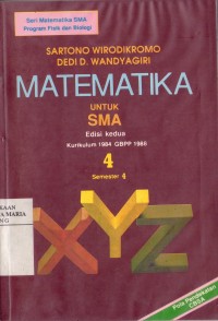 Image of Matematika untuk SMA Kurikulum 1984 GBPP 1988 4 Semester 4