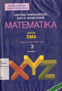 Image of Matematika untuk SMA Kurikulum 1984 GBPP 1987 3 Semester 3