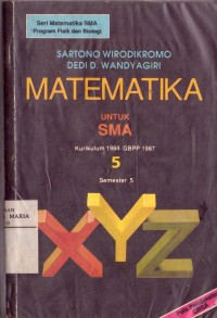 Image of Matematika untuk SMA Kurikkulum 1984 GBPP 1987 5 Semester 5