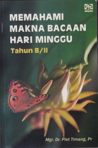Image of Memahami Makna Bacaan Hari Minggu Tahun B / II