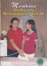 Image of Membina Anak yang Bertanggung Jawab