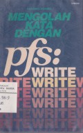 Mengelola Kata dengan PFS: Write