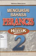 Menguasai Bahasa Perancis Sistem Hertak 2
