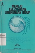 Menuju Kelestarian Lingkungan Hidup