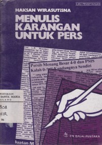 Image of Menulis Karangan untuk Pers