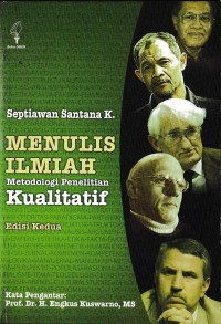 Image of Menulis ilmiah metodologi penelitian kualitatif edisi kedua