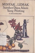 Minyak, Lemak Sumber Daya Alam yang Penting