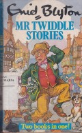 Mr Twiddle Stories