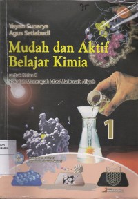 Image of Mudah dan Aktif Belajar Kimia untuk Kelas X Sekolah Menengah Atas/Madrasah Aliyah 1