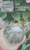 Narnia buku 1 the magician's nepthen keponakan penyihir