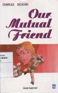 Our Mutual Friend