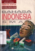 Prima Ebta (Pelajaran Ringkas Materi Evaluasi Belajar Tahap Akhir) Bahasa Indonesia SMA