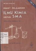 Paket Pelajaran Ilmu Kimia untuk SMA Jilid IA Kelas I Semester 1